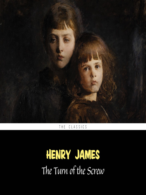 Title details for The Turn of the Screw by Henry James - Wait list